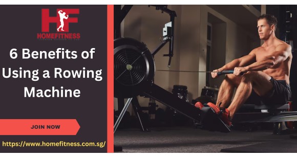 6 Benefits of Using a Rowing Machine