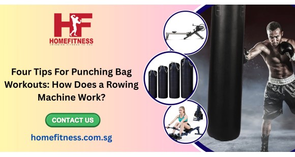 Four Tips For Punching Bag Workouts: How Does a Rowing Machine Work?
