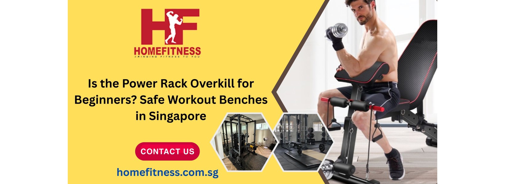 Is the Power Rack Overkill for Beginners? Safe Workout Benches in Singapore