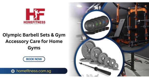 Olympic Barbell Sets & Gym Accessory Care for Home Gyms