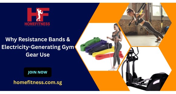 Why Resistance Bands & Electricity-Generating Gym Gear Use